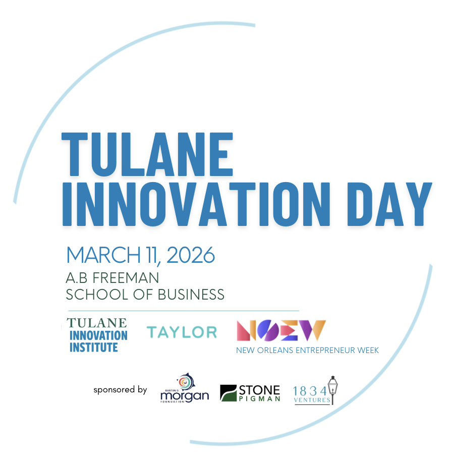 Graphic for Tulane Innovation Day, March 11, 2026, A.B. Freeman School of Business.