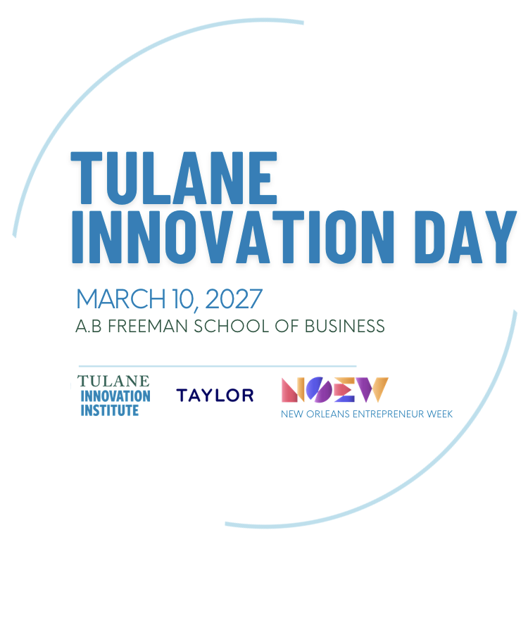 Graphic: Tulane Innovation Day, March 10, 2027, A.B. Freeman School of Business.