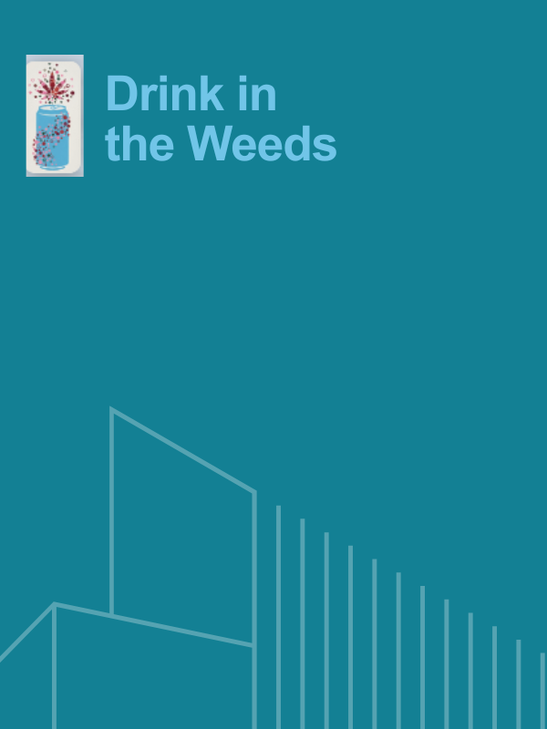 "Drink in the Weeds" logo with a colorful mason jar and floral illustration.
